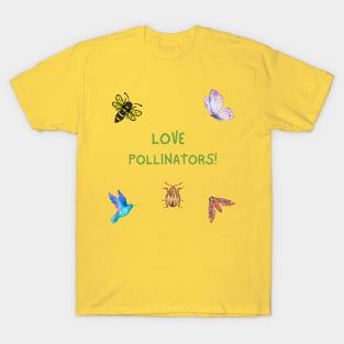 Love Pollinators! T-Shirt